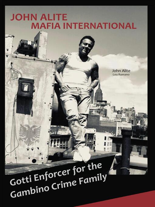 Title details for JOHN ALITE MAFIA INTERNATIONAL by John Alite - Available